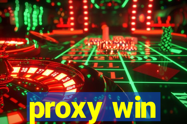 proxy win